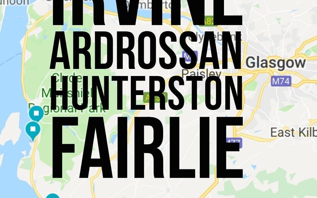 Irvine, Ardrossan, Hunterston, Fairlie